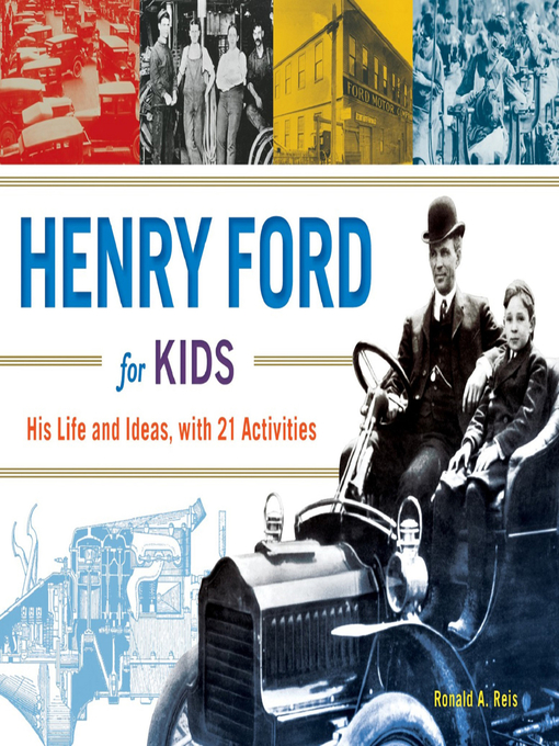 Title details for Henry Ford for Kids by Ronald A. Reis - Available